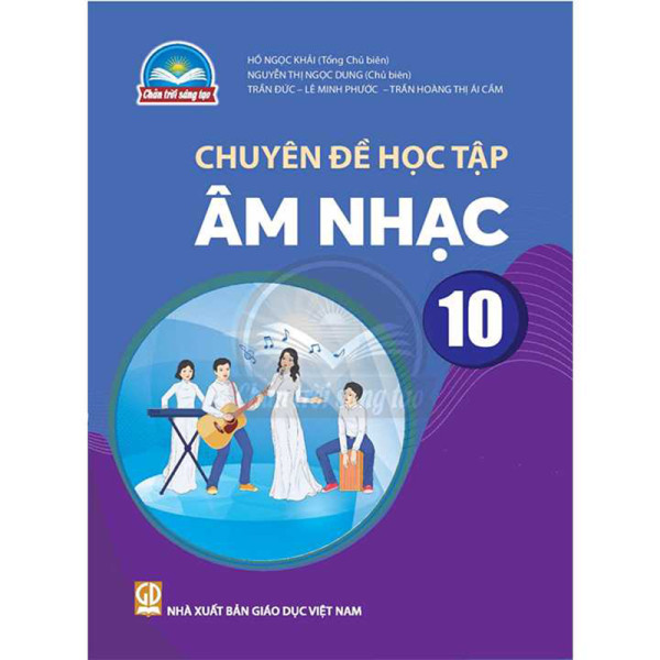 Chuyên đề học tập Âm nhạc 10 (CTST)